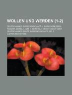 Wollen Und Werden 1-2 ; Deutschlands Bu di Ludwig Bechstein edito da Rarebooksclub.com