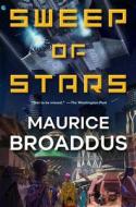 Sweep of Stars di Maurice Broaddus edito da TOR BOOKS