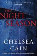Night Season di Chelsea Cain edito da MINOTAUR