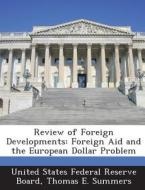 Review Of Foreign Developments di Thomas E Summers edito da Bibliogov