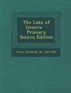 The Lake of Geneva edito da Nabu Press