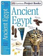 Ancient Egypt di DK edito da Dorling Kindersley Ltd