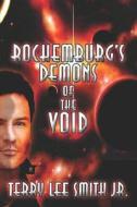 Rochemburg's Demons Of The Void di Terry Lee Smith Jr, Terry Lee Smith edito da America Star Books