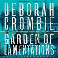 Garden of Lamentations di Deborah Crombie edito da HarperAudio