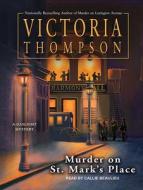 Murder on St. Mark's Place di Victoria Thompson edito da Tantor Audio