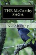 The McCarthy Saga: A Deal with the Devil di M/S N. Sherry edito da Createspace