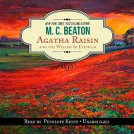 Agatha Raisin and the Wizard of Evesham di M. C. Beaton edito da Blackstone Audiobooks