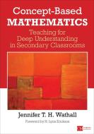 Concept-Based Mathematics di Jennifer Wathall edito da SAGE Publications Inc