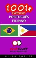 1001+ Exercicios Portugues - Filipino di Gilad Soffer edito da Createspace