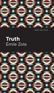 Truth di Émile Zola edito da MINT ED