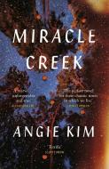 Miracle Creek: A 'most anticipated' book of 2019 di Angie Kim edito da Hodder & Stoughton General Division