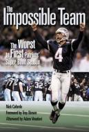 The Impossible Team di Nick Cafardo edito da Triumph Books (IL)