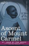Ascent of Mount Carmel di St John Of The Cross edito da COSIMO CLASSICS