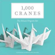 1,000 Cranes: The Deluxe Origami Set di Katherine Furman, Duy Nguyen edito da CIDER MILL PR