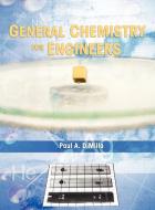 General Chemistry for Engineers di Paul A. Dimilla edito da Cognella