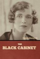The Black Cabinet di Patricia Wentworth edito da INDOEUROPEANPUBLISHING.COM
