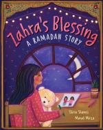 Zahra's Blessing di Shirin Shamsi edito da Barefoot Books Ltd