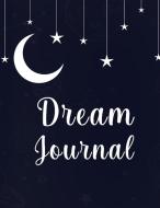 Dream Journal di Andrea Jensen edito da ANDREA JENSEN