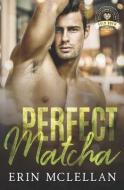 Perfect Matcha: Bold Brew Book 3 di Erin McLellan edito da DAY III PROD INC