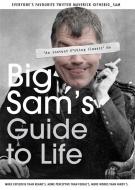 Big Sam's Guide to Life di Noel Slevin edito da Bonnier Books Ltd