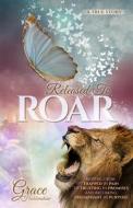 Released To Roar di Grace Habbershaw edito da Author Academy Elite