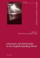 Literature and Spirituality in the English-Speaking World edito da Lang, Peter