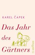Das Jahr des Gärtners di Karel Capek edito da Aufbau Verlag GmbH
