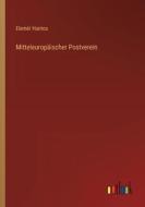 Mitteleuropäischer Postverein di Elemér Hantos edito da Outlook Verlag