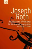 Kaffeehaus-Frühling di Joseph Roth edito da Kiepenheuer & Witsch GmbH