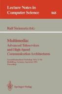 Multimedia: Advanced Teleservices and High-Speed Communication Architectures edito da Springer Berlin Heidelberg