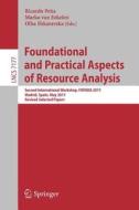 Foundational and Practical Aspects of Resource Analysis edito da Springer Berlin Heidelberg
