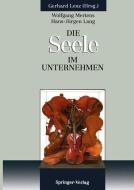 Die SEELE im Unternehmen di Ulrike Butz, Wolfgang Mertens edito da Springer Berlin Heidelberg
