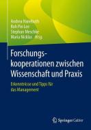 Forschungskooperationen zwischen Wissenschaft und Praxis edito da Springer Fachmedien Wiesbaden