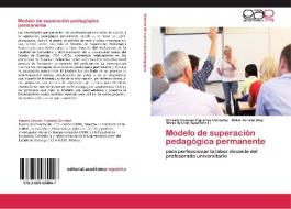 Modelo de superación pedagógica permanente di Ernesto Geovani Figueroa González, Delia Arrieta Díaz, María Brenda González H. edito da EAE