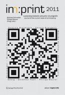 Im: Print 2011: Zustandsprotokolle Aktueller Druckgrafik/Journal Of The Current State Of Printmaking edito da Springer Wien New York