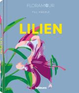 Floramour: Lilies / Lilien di Till Hägele edito da teNeues Verlag GmbH