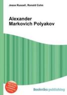 Alexander Markovich Polyakov edito da Book On Demand Ltd.