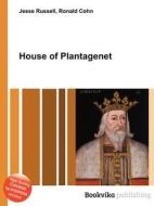 House Of Plantagenet edito da Book On Demand Ltd.