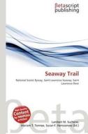 Seaway Trail edito da Betascript Publishing
