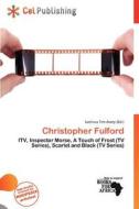 Christopher Fulford edito da Cel Publishing