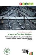 Kazusa- Kubo Station edito da Fidel