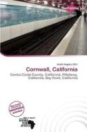 Cornwall, California edito da Duct Publishing