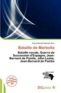 Bataille De Marbella edito da Dic Press