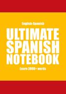 Ultimate Spanish Notebook di Kristian Muthugalage edito da Books on Demand