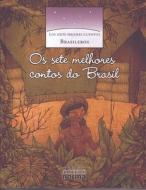 Los Siete Mejores Cuentos Brasileros di Maite Yie edito da Grupo Editoral Norma