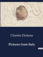 Pictures from Italy di Charles Dickens edito da Culturea