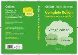 Easy Learning Complete Italian Grammar, Verbs And Vocabulary (3 Books In 1) di Collins Dictionaries edito da Harpercollins Publishers