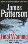 Maximum Ride: The Final Warning di James Patterson edito da Cornerstone