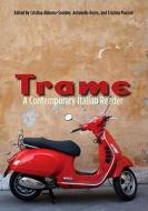 Trame - A Contemporary Italian Reader di Cristina Abbona-Sneider edito da Yale University Press