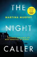 The Night Caller di Martina Murphy edito da Little, Brown Book Group